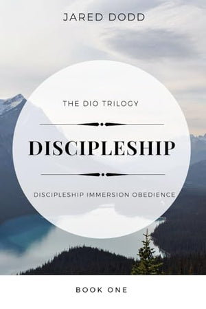 Discipleship (The DIO Trilogy)