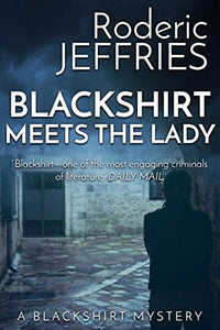 Blackshirt Meets the Lady (A Blackshirt Mystery) 