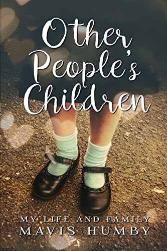Other People's Children: My Life And Family