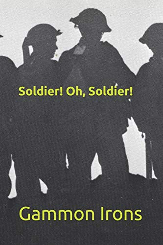 Soldier! Oh, Soldier!