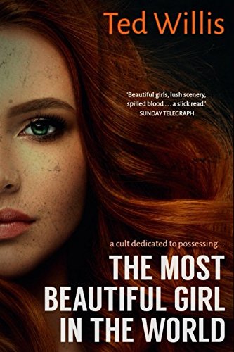 The Most Beautiful Girl in the World: A Slick Crime Thriller