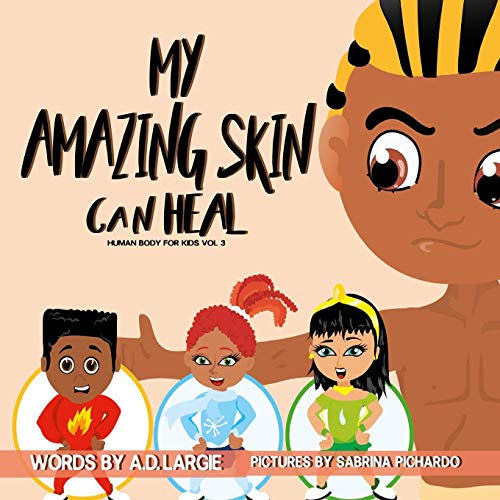 My Amazing Skin Can Heal