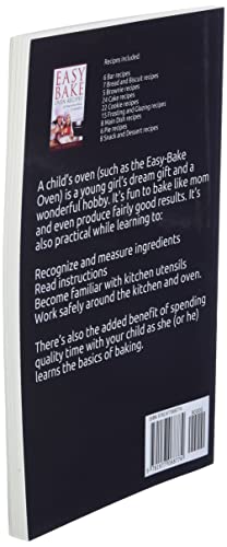 Easy Bake Oven Recipes: 101 Cheap and Easy Recipes for Young Bakers (Kid's Baking)