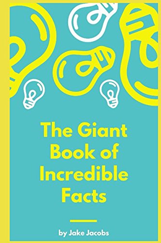 The Giant Book of Incredible Facts (The Big Book Of Facts)