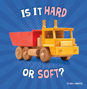 Is It Hard or Soft? 