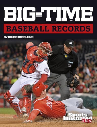 Big-Time Baseball Records