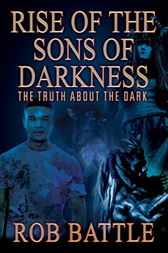 Rise of the Sons of Darkness