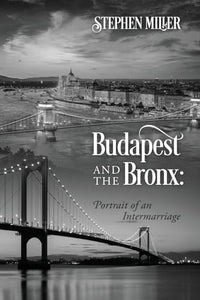 Budapest and the Bronx 