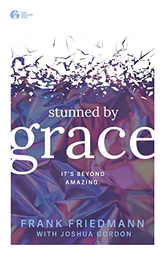 Stunned by Grace