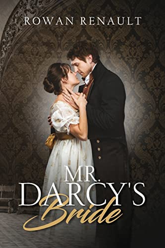 Mr. Darcy's Bride