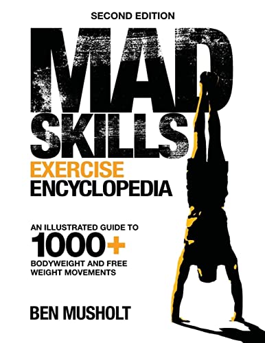 Mad Skills Exercise Encyclopedia (2nd Edition)