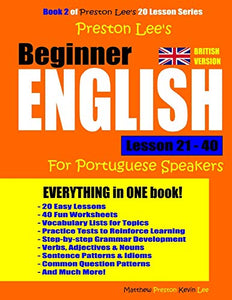Preston Lee's Beginner English Lesson 21 - 40 For Portuguese Speakers (British) 
