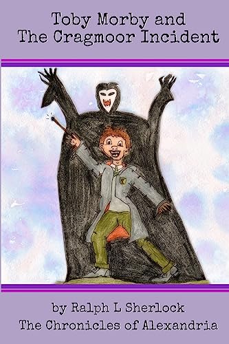 Toby Morby and The Cragmoor Incident