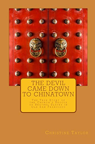 The Devil Came Down to Chinatown