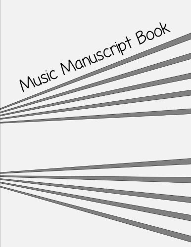 Music Manuscript Book : Blank Sheet Music Staff Paper Large Pages, 12 Staves per Page Includes a Brief Guide to Music Theory