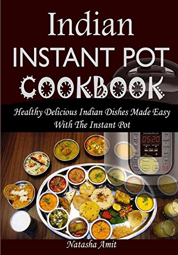 Indian Instant Pot Cookbook