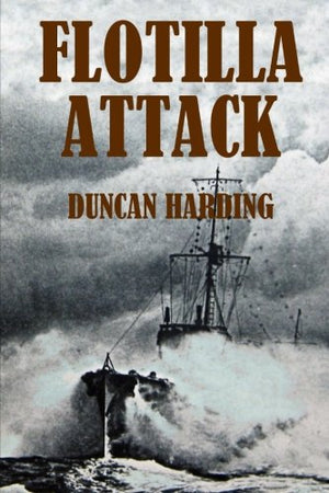 Flotilla Attack: Volume 1 (The Destroyer)