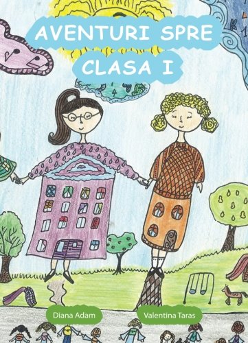 Aventuri spre clasa I