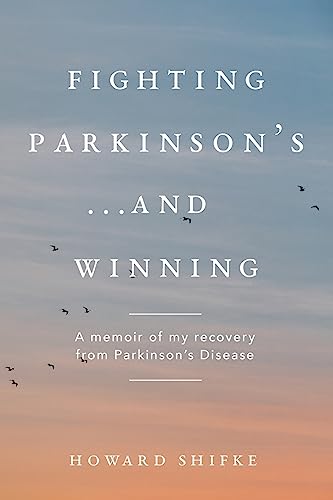 Fighting Parkinson's...and Winning