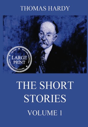 The Short Stories, Volume 1: Large Print Reader's Choice