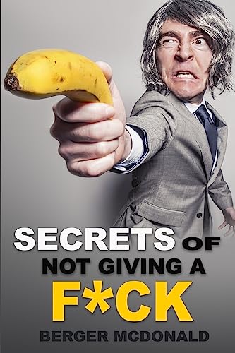Secrets of Not Giving a F*ck