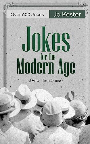 Jokes for the Modern Age