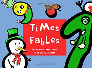 Times Fables: Learn your times tables in as little as a week