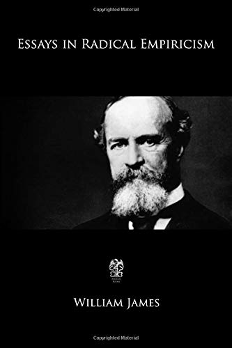 Essays in Radical Empiricism