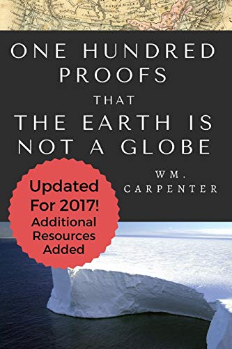 100 Proofs That Earth Is Not A Globe