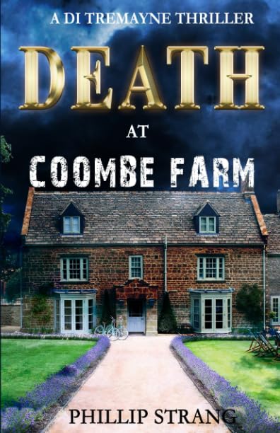 Death at Coombe Farm (A DI Tremayne Thriller)