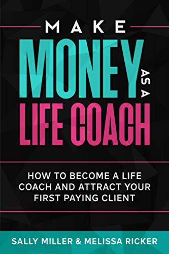 Make Money As A Life Coach