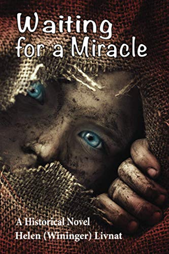 Waiting for a Miracle: Historical Novel