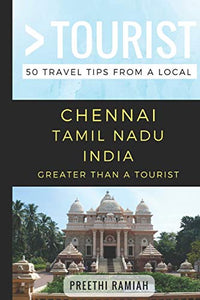 Greater Than a Tourist- Chennai Tamil Nadu India 