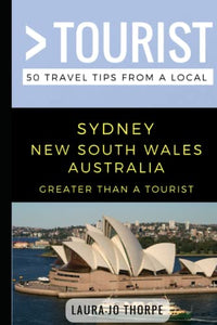 Greater Than a Tourist- Sydney New South Wales Australia 
