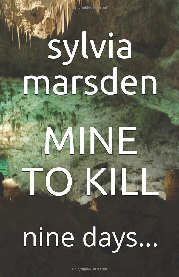MINE TO KILL: nine days... (DERBYSHIRE'S DCI FORBES)