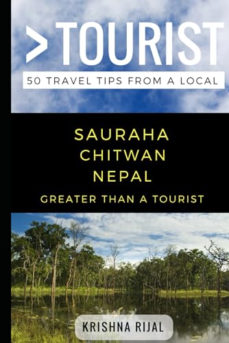 Greater Than a Tourist- Sauraha Chitwan Nepal