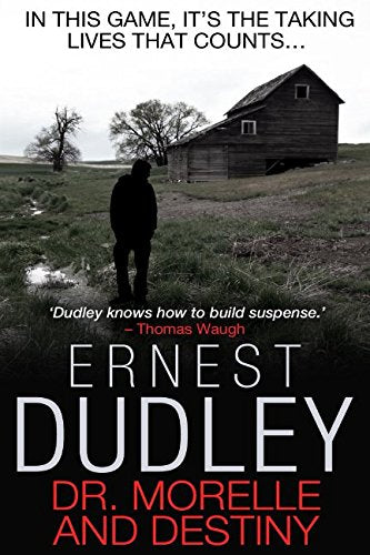 Dr. Morelle and Destiny: A Classic Crime Novel