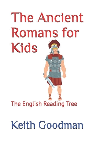 The Ancient Romans for Kids
