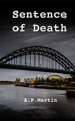 Sentence Of Death (Clavel and Snow Crime Series)
