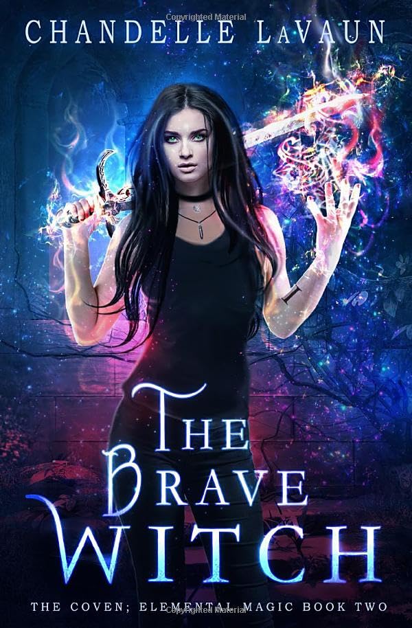 The Brave Witch (The Coven: Elemental Magic)