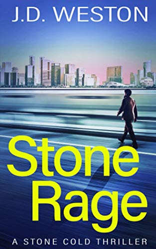 Stone Rage: A Stone Cold Thriller (The Harvey Stone Crime Thriller Series)