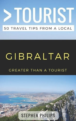 Greater Than a Tourist- Gibraltar