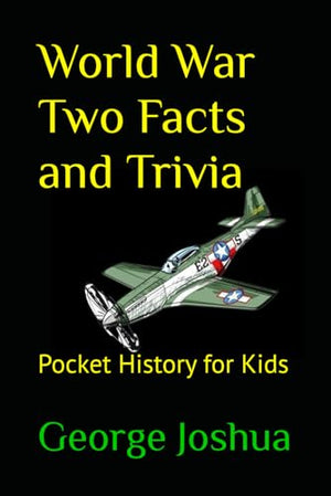 World War Two Facts and Trivia
