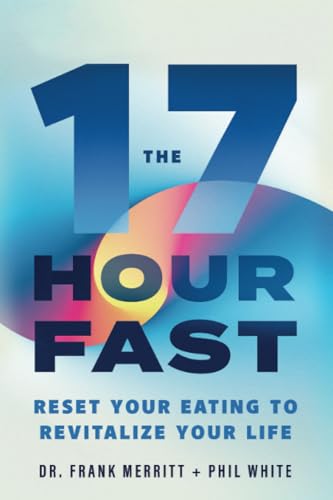The 17 Hour Fast
