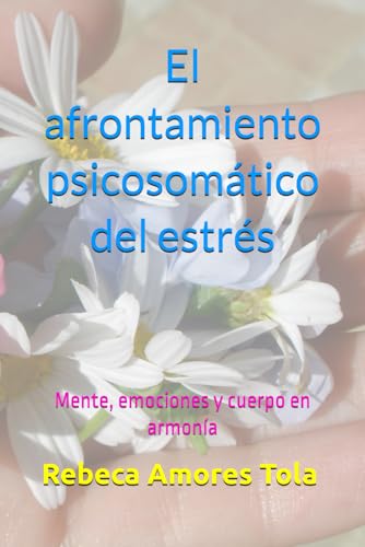 El afrontamiento psicosomático del estrés