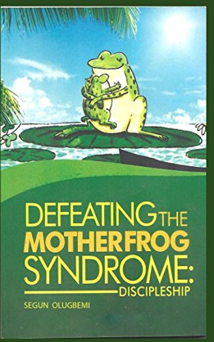 Defeating the Mother Frog Syndrome: Descipleship