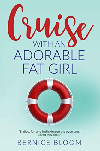 Cruise with an Adorable Fat Girl