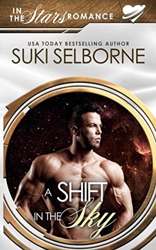 A Shift in the Sky: In the Stars Romance
