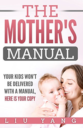 The Mothers Manual
