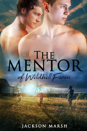 The Mentor of Wildhill Farm